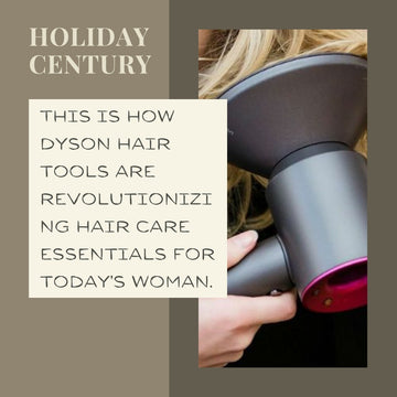 This is how Dyson hair tools are revolutionizing hair care essentials for today’s woman.